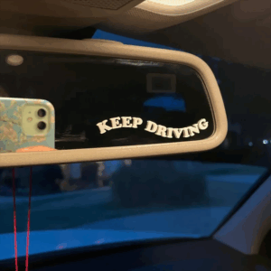 Keep Driving Decals for Car Mirror Funny Auto Decorative Accessories Cute Text Design Car Vinyl Stickers for Vanity Mirror