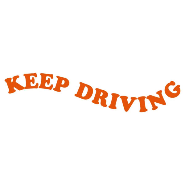 Keep Driving Decals for Car Mirror Funny Auto Decorative Accessories Cute Text Design Car Vinyl Stickers for Vanity Mirror - Image 19