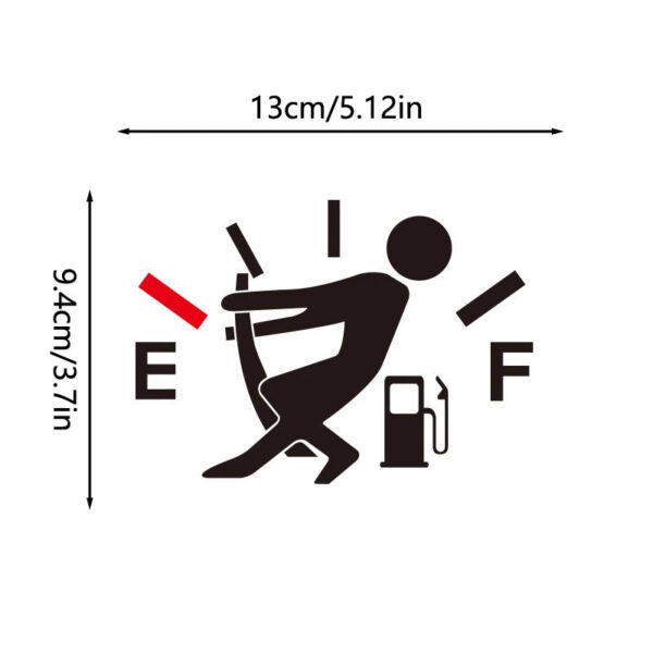 New 1PC Funny Car Stickers High Gas Consumption Decal Fuel Gage Empty Stickers Waterproof Auto Tank Stickers For Car Styling - Image 6