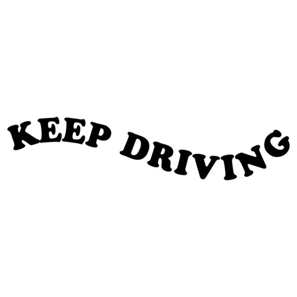 Keep Driving Decals for Car Mirror Funny Auto Decorative Accessories Cute Text Design Car Vinyl Stickers for Vanity Mirror - Image 9