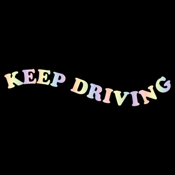 Keep Driving Decals for Car Mirror Funny Auto Decorative Accessories Cute Text Design Car Vinyl Stickers for Vanity Mirror - Image 12