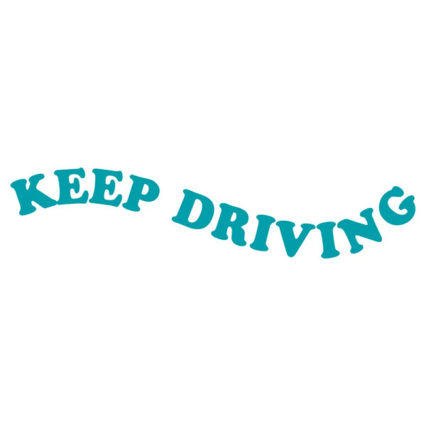 Keep Driving Decals for Car Mirror Funny Auto Decorative Accessories Cute Text Design Car Vinyl Stickers for Vanity Mirror - Image 10