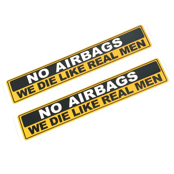 1 Pcs Decal Safety Warning Rules Decal PVC Car Stickers Auto NO AIRBAGS WE DIE LIKE REAL MEN for Car Audi Honda Toyota KIA - Image 3
