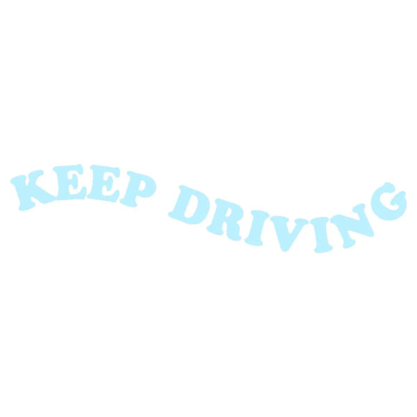Keep Driving Decals for Car Mirror Funny Auto Decorative Accessories Cute Text Design Car Vinyl Stickers for Vanity Mirror - Image 8