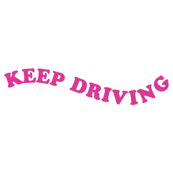 Keep Driving Decals for Car Mirror Funny Auto Decorative Accessories Cute Text Design Car Vinyl Stickers for Vanity Mirror - Image 11